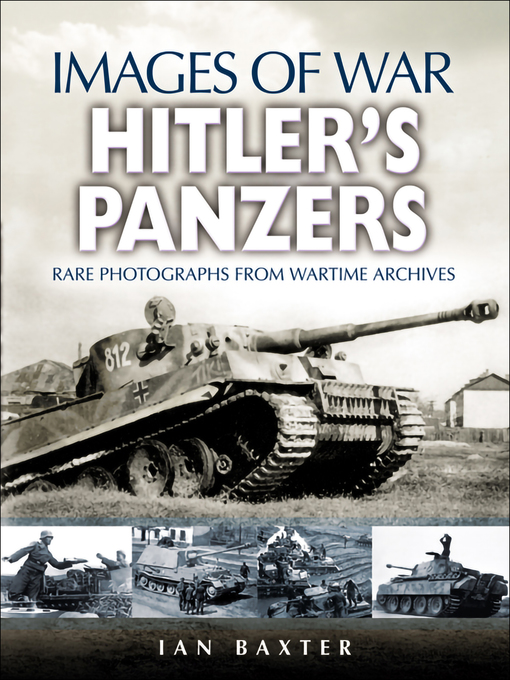 Title details for Hitler's Panzers by Ian Baxter - Available